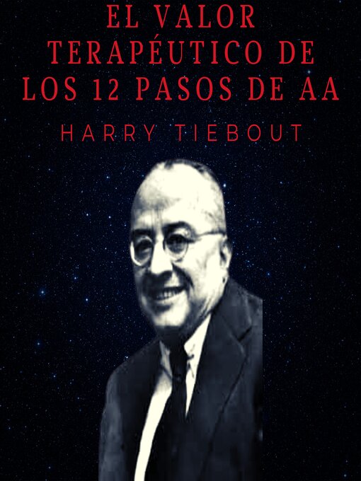 Title details for El valor terapéutico de los 12 pasos de AA by Harry Tiebout - Available